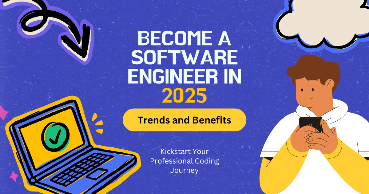 How to Become a Software Engineer in 2025